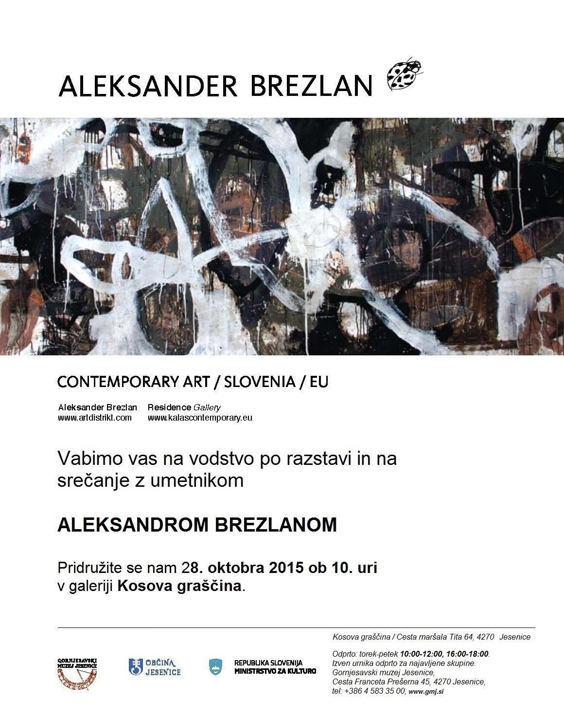 Aleksander Brezlan, Aljaž Pogačnik, Kosova graščina, Jesenice, Art, Gornjesavski muzej, Upper Sava vally museum
