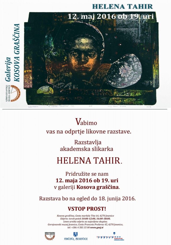 Helena Tahir, Gornjesavski muzej Jesenice, Kosova graščina, Aljaž Pogačnik